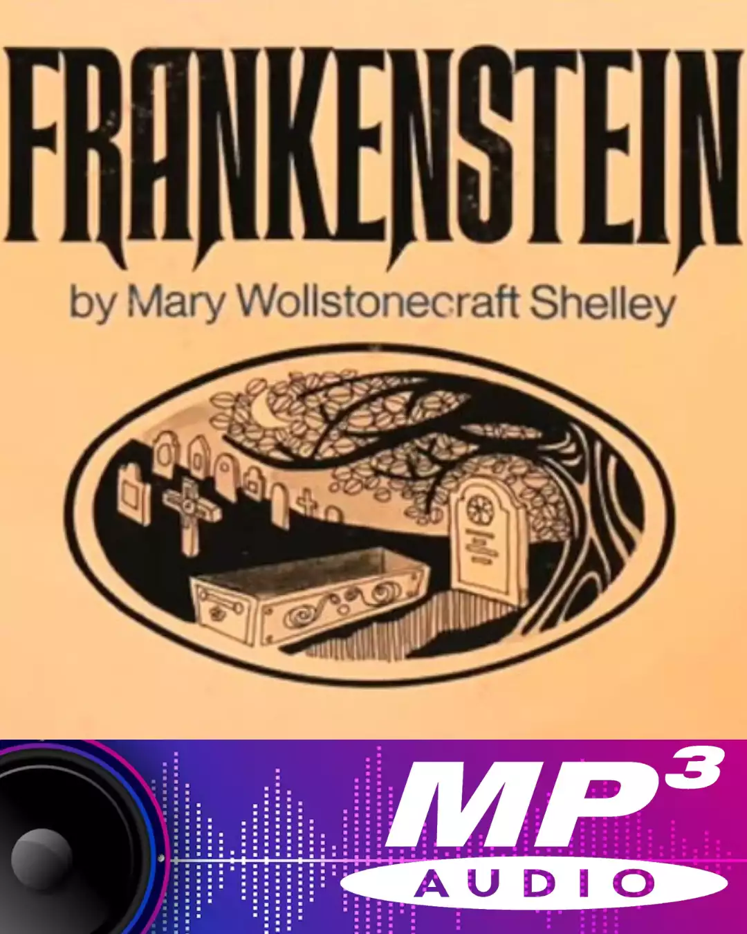 Frankenstein By Mary Wollstonecraft Shelley