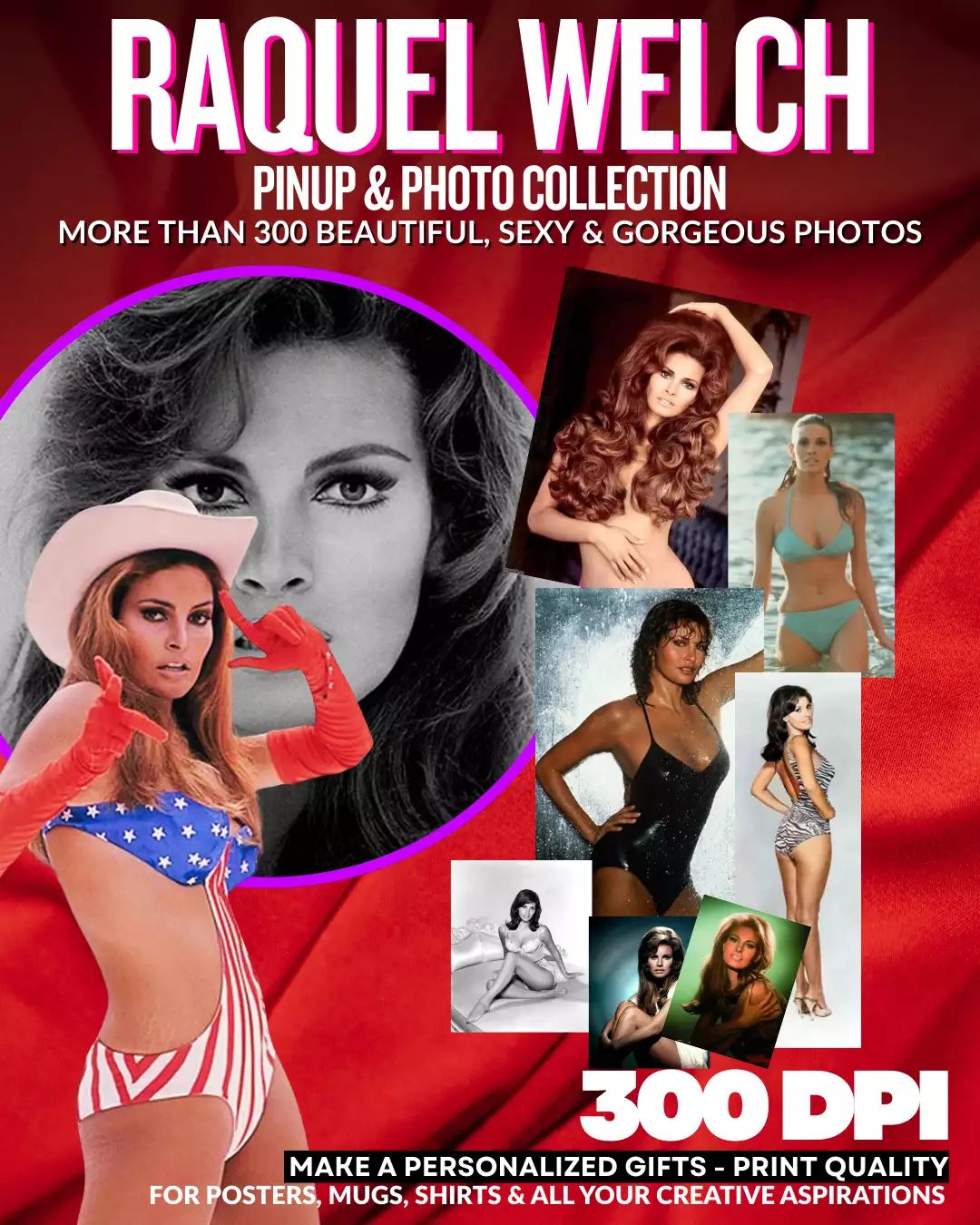Raquel Welch Photo & Pinup Collection