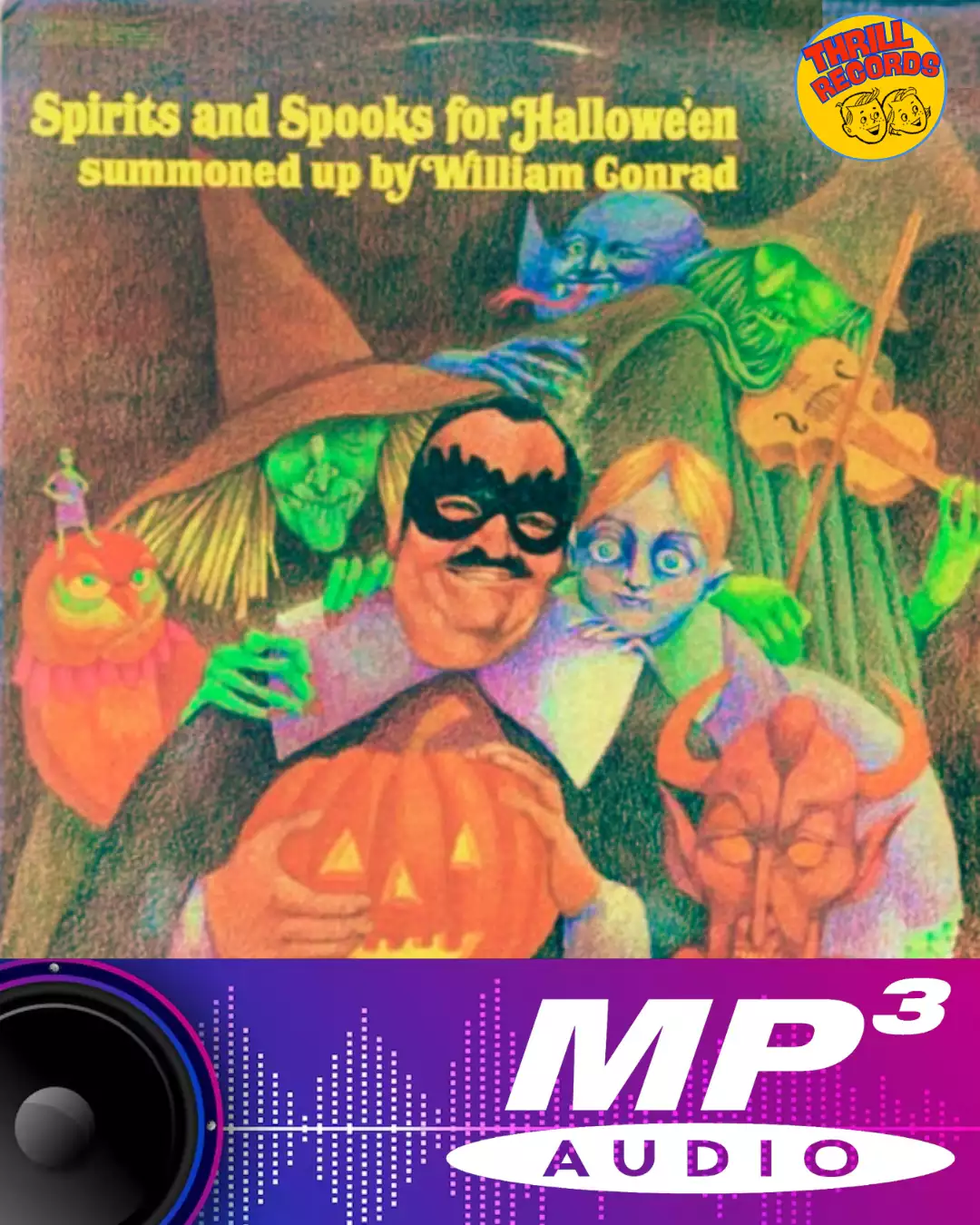 Spirits & Spooky For Halloween - William Conrad