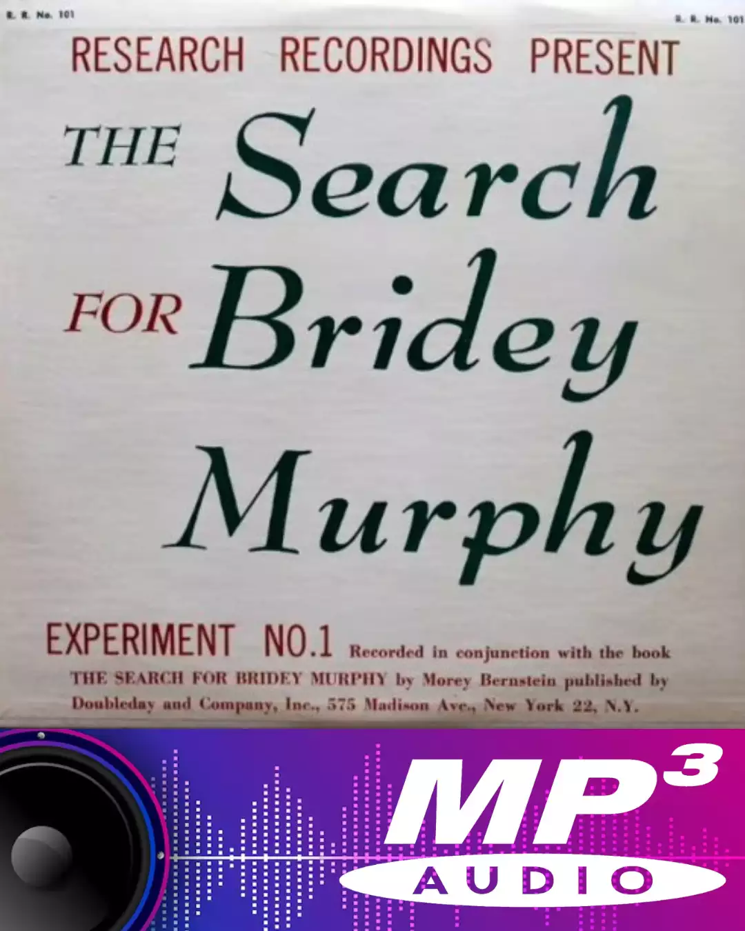 The Search For Bridey Murphy