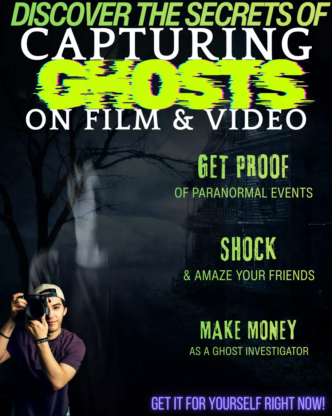 The Secrets To Capturing Ghosts On Film