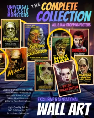 Universal Monsters - The Complete Set Of All 8 Classive Movie Art Posters