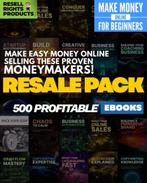 Resale Pack - 500 Profitable Ebooks To Sell Right Now