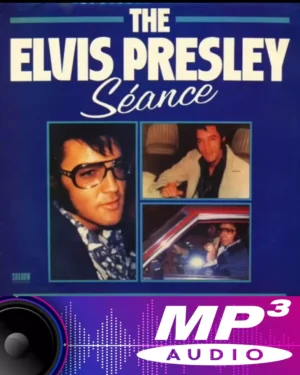 The Elvis Presley Seance